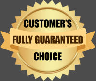 CUSTOMERS CHOICE FULLY GUARANTEED