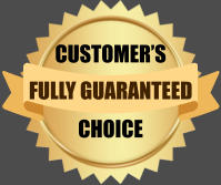 CUSTOMERS CHOICE FULLY GUARANTEED